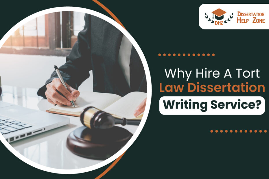 tort law dissertation writing service