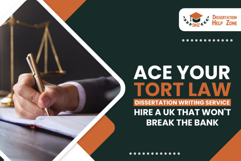 Tort Law Dissertation writing Service