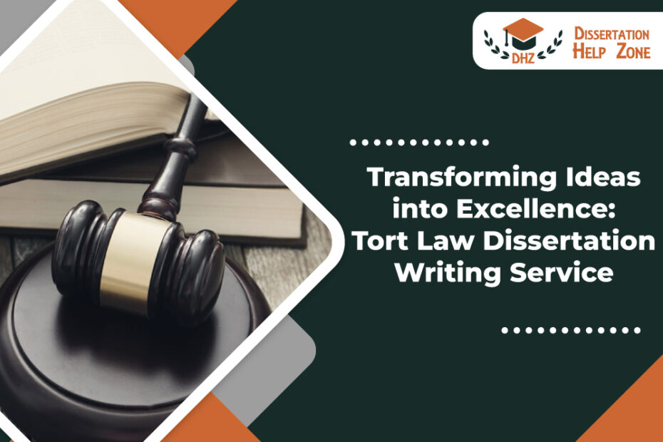 tort law dissertation writing service